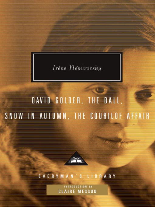 Cover image for David Golder, the Ball, Snow in Autumn, the Courilof Affair
